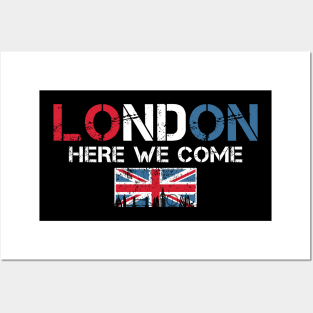 London Here We Come Matching British Family Vacation Trip Posters and Art